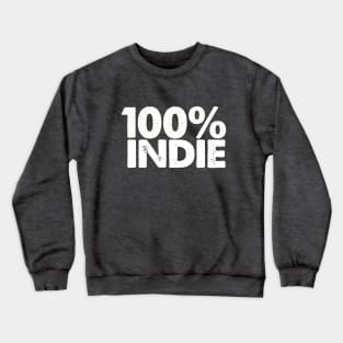 100% INDIE Crewneck Sweatshirt